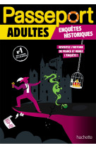 Passeport adultes - enquêtes historiques - cahier de vacances 2025