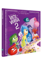 Vice-versa 2 - les grands classiques - l'histoire du film - disney pixar