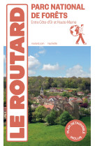 Guide du routard le parc national de forêts