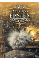 150 enigmes dignes de einstein