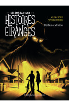 Le bureau des histoires étranges - l'affaire miville