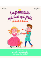 Casterminouche - la princesse qui pue qui pète a le droit de dire non !