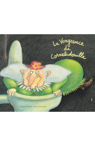 La vengeance de cornebidouille