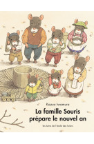 La famille souris prépare le nouvel an