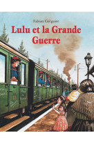 Lulu et la grande guerre