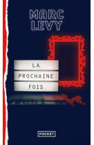 La prochaine fois
