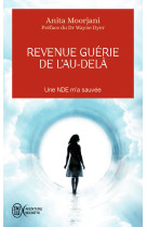 Revenue guérie de l'au-delà