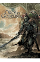 Orcs et gobelins t01