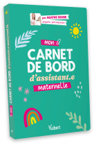 Mon carnet de bord d’assistant.e maternel.le