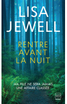 Rentre avant la nuit