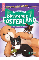Bienvenue à fosterland ! - une famille de rêve