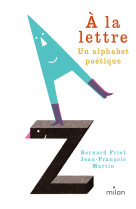 à la lettre, un alphabet poétique