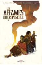 Les affamés du crépuscule t01