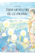 Dans un recoin de ce monde - réédition - tome 2