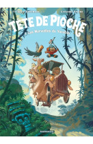 Tête de pioche  - tome 3 - les merveilles du yucatán