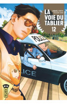 La voie du tablier - tome 12