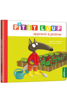 P'tit loup apprend à jardiner - ned