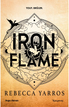 Iron flame - version française - broché
