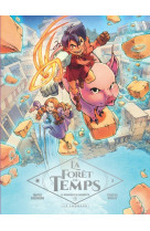 La forêt du temps - tome 4 - la vengeance de bahamuth