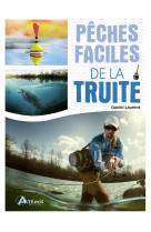 Pêches faciles de la truite