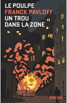 Le poulpe tome 2 : un trou dans la zone
