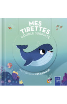 Les animaux - mes tirettes
