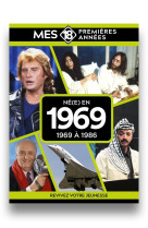 Mes 18 premières années - né en 1969