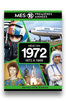 Mes 18 premières années - né en 1972
