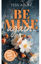 Be mine again