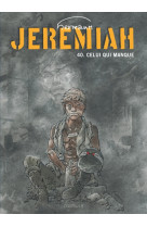 Jeremiah - tome 40 - celui qui manque