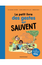 Le petit livre des gestes qui sauvent