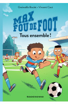 Max fou de foot, tome 02