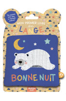 Mon premier livre tissu en lange - bonne nuit