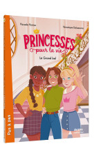 Princesses pour la vie - tome 01 le grand bal