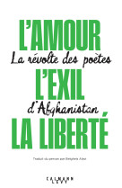 L'amour, l'exil, la liberté