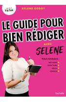 Le guide pour bien rédiger avec selene