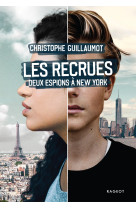 Les recrues