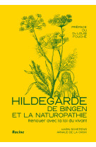Hildegarde de bingen et la naturopathie