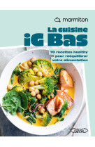 Marmiton - la cuisine ig bas - collection healthy