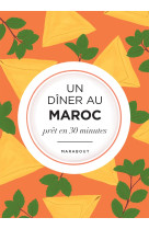 Un dîner au maroc