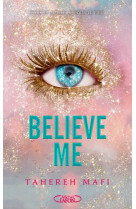 Believe me - nouvelles