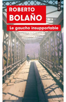 Le gaucho insupportable
