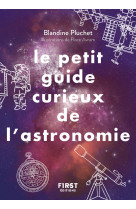 Petit guide curieux de l'astronomie