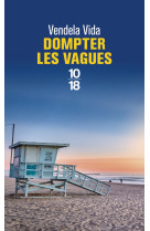 Dompter les vagues