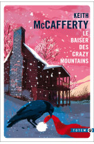 Le baiser des crazy moutains