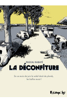 La déconfiture - intégrale