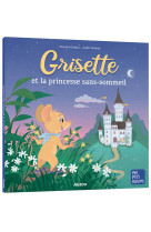 Grisette et la princesse sans-sommeil