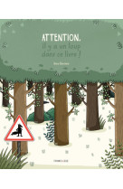 Attention, il y a un loup !