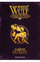 Frère wulf, tome 02