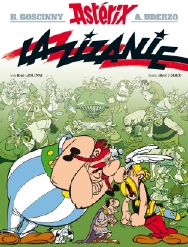 Astérix - La Zizanie - n°15 - René Goscinny, Albert Uderzo - HACHETTE